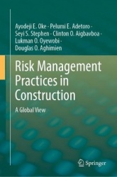 Risk Management Practices in Construction - A Global View