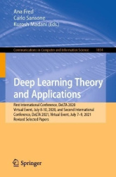 Deep Learning Theory and Applications - First International Conference, DeLTA 2020, Virtual Event, July 8-10, 2020, and Second I