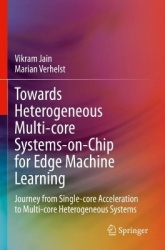 Towards Heterogeneous Multi-core Systems-on-Chip for Edge Machine Learning - Journey from Single-core Acceleration to Multi-core