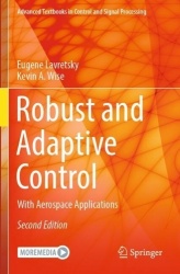 Robust and Adaptive Control - With Aerospace Applications