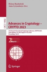 Advances in Cryptology – CRYPTO 2023 : 43rd Annual International Cryptology Conference, CRYPTO 2023, Santa Barbara, CA,