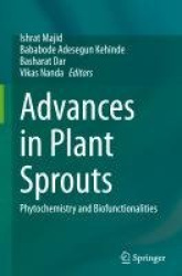 Advances in Plant Sprouts - Phytochemistry and Biofunctionalities