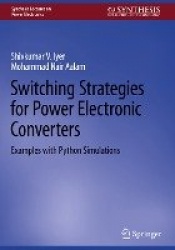 Switching Strategies for Power Electronic Converters : Examples with Python Simulations