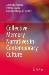 Collective Memory Narratives in Contemporary Culture