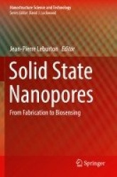 Solid State Nanopores : From Fabrication to Biosensing