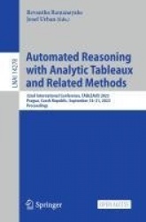 Automated Reasoning with Analytic Tableaux and Related Methods - 32nd International Conference, TABLEAUX 2023, Prague, Czech Rep