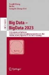 Big Data – BigData 2023 : 12th International Conference, Held as Part of the Services Conference Federation, SCF 2023,