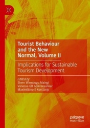 Tourist Behaviour and the New Normal, Volume II : Implications for Sustainable Tourism Development