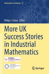 More UK Success Stories in Industrial Mathematics