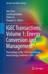 IGEC Transactions, Volume 1: Energy Conversion and Management - Proceedings of the 15th International Green Energy Conference (I