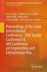 Proceedings of the Joint International Conference: 10th Textile Conference and 4th Conference on Engineering and Entrepreneurshi