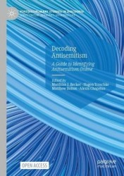 Decoding Antisemitism - A Guide to Identifying Antisemitism Online