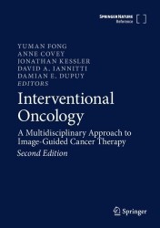 Interventional Oncology : A Multidisciplinary Approach to Image-Guided Cancer Therapy