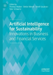 Artificial Intelligence for Sustainability - Innovations in Business and Financial Services