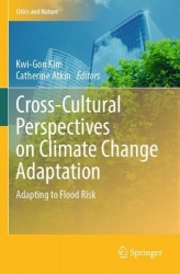 Cross-Cultural Perspectives on Climate Change Adaptation : Adapting to Flood Risk