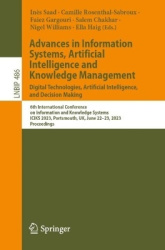 Advances in Information Systems, Artificial Intelligence and Knowledge Management - 6th International Conference on Information 