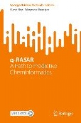q-RASAR - A Path to Predictive Cheminformatics