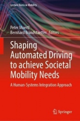 Shaping Automated Driving to Achieve Societal Mobility Needs - A Human-Systems Integration Approach