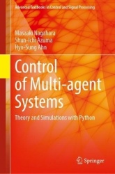 Control of Multi-agent Systems - Theory and Simulations with Python