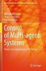Control of Multi-agent Systems : Theory and Simulations with Python