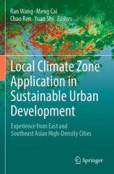 Local Climate Zone Application in Sustainable Urban Development - Experience from East and Southeast Asian High-Density Cities
