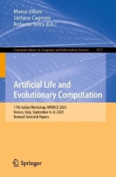 Artificial Life and Evolutionary Computation : 17th Italian Workshop, WIVACE 2023, Venice, Italy, September 6–8, 2023,