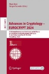Advances in Cryptology – EUROCRYPT 2024 - 43rd Annual International Conference on the Theory and Applications of Cryptographic T