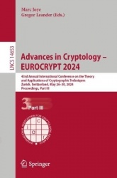 Advances in Cryptology – EUROCRYPT 2024 - 43rd Annual International Conference on the Theory and Applications of Cryptographic T