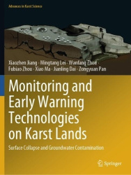 Monitoring and Early Warning Technologies on Karst Lands - Surface Collapse and Groundwater Contamination
