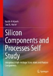 Silicon Components and Processes Self Study : Integrated High-Voltage Transistors and Passive Components