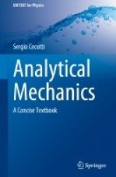 Analytical Mechanics - A Concise Textbook