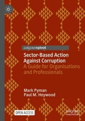 Sector-Based Action Against Corruption - A Guide for Organisations and Professionals