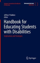 Handbook for Educating Students with Disabilities : Implications and Strategies