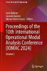 Proceedings of the 10th International Operational Modal Analysis Conference (IOMAC 2024) - Volume 2