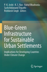Blue-Green Infrastructure for Sustainable Urban Settlements - Implications for Developing Countries Under Climate Change
