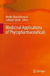 Medicinal Applications of Phytopharmaceuticals
