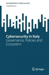 Cybersecurity in Italy : Governance, Policies and Ecosystem
