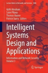 Intelligent Systems Design and Applications : Information and Network Security, Volume 3
