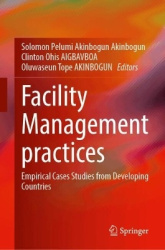 Facility Management Practices - Empirical Cases in Developing Countries