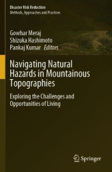 Navigating Natural Hazards in Mountainous Topographies - Exploring the Challenges and Opportunities of Living