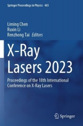 X-Ray Lasers 2023 - Proceedings of the 18th International Conference on X-Ray Lasers