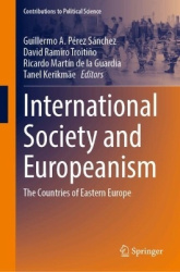 International Society and Europeanism : The Countries of Eastern Europe