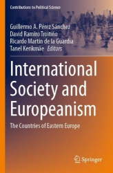 International Society and Europeanism : The Countries of Eastern Europe