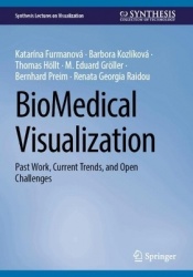 BioMedical Visualization : Past Work, Current Trends, and Open Challenges
