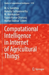 Computational Intelligence in Internet of Agricultural Things