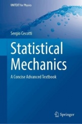Statistical Mechanics - A Concise Advanced Textbook