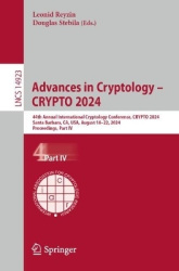 Advances in Cryptology – CRYPTO 2024 - 44th Annual International Cryptology Conference, Santa Barbara, CA, USA, August 18–22, 20
