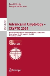 Advances in Cryptology – CRYPTO 2024 - 44th Annual International Cryptology Conference, CRYPTO 2024, Santa Barbara, CA, USA, Aug