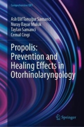 Propolis: Prevention and Healing Effects in Otorhinolaryngology