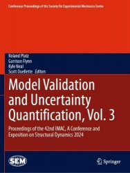 Model Validation and Uncertainty Quantification, Vol. 3 : Proceedings of the 42nd IMAC, A Conference and Exposition on